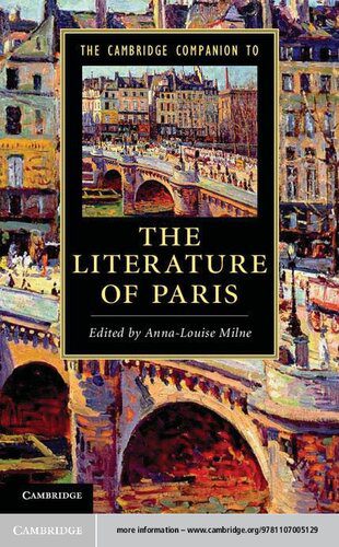 خرید و دانلود نسخه کامل کتاب The Cambridge Companion to the Literature of Paris_68e223cb44e3d.jpeg خرید و دانلود نسخه کامل کتاب The Cambridge Companion to the Literature of Paris
