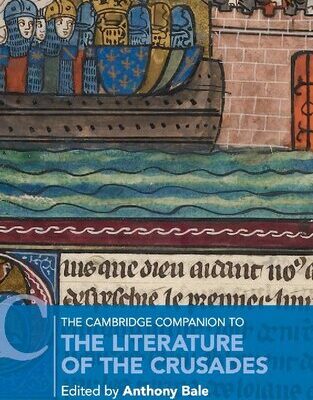 خرید و دانلود نسخه کامل کتاب The Cambridge Companion to the Literature of the Crusades
