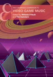 خرید و دانلود نسخه کامل کتاب The Cambridge Companion to Video Game Music