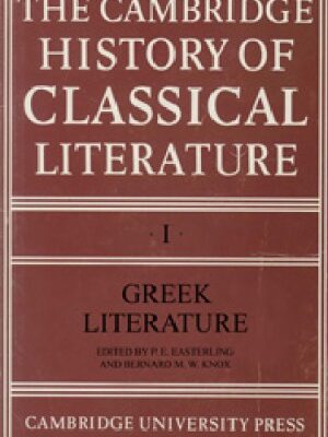 خرید و دانلود نسخه کامل کتاب The Cambridge History of Classical Literature. Volume I  Greek Literature