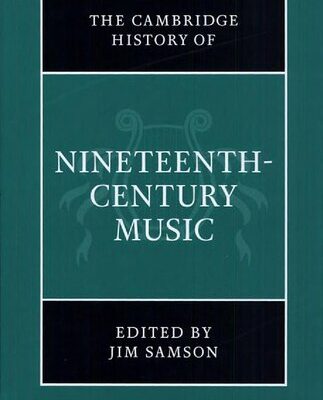 خرید و دانلود نسخه کامل کتاب The Cambridge History of Nineteenth-Century Music