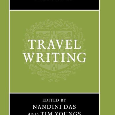 خرید و دانلود نسخه کامل کتاب The Cambridge History of Travel Writing