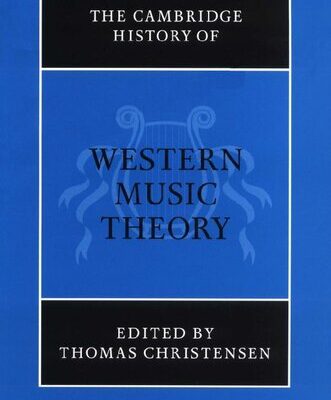 خرید و دانلود نسخه کامل کتاب The Cambridge History of Western Music Theory