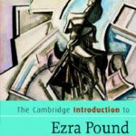 خرید و دانلود نسخه کامل کتاب The Cambridge Introduction to Ezra Pound (Cambridge Introductions to Literature)