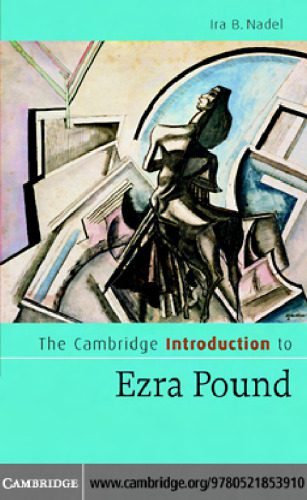 خرید و دانلود نسخه کامل کتاب The Cambridge Introduction to Ezra Pound (Cambridge Introductions to Literature)_68ebbf492e37d.jpeg خرید و دانلود نسخه کامل کتاب The Cambridge Introduction to Ezra Pound (Cambridge Introductions to Literature)
