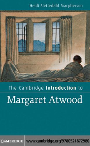 خرید و دانلود نسخه کامل کتاب The Cambridge Introduction to Margaret Atwood (Cambridge Introductions to Literature)_68ec139cde18f.jpeg خرید و دانلود نسخه کامل کتاب The Cambridge Introduction to Margaret Atwood (Cambridge Introductions to Literature)