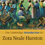 خرید و دانلود نسخه کامل کتاب The Cambridge Introduction to Zora Neale Hurston (Cambridge Introductions to Literature)