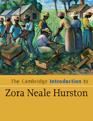 خرید و دانلود نسخه کامل کتاب The Cambridge Introduction to Zora Neale Hurston (Cambridge Introductions to Literature)