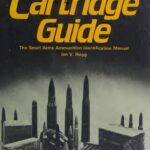 خرید و دانلود نسخه کامل کتاب The Cartridge Guide: The Small Arms Ammunition Identification Manual