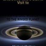 خرید و دانلود نسخه کامل کتاب The Cassini-Huygens Visit to Saturn: An Historic Mission to the Ringed Planet