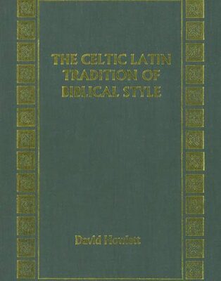خرید و دانلود نسخه کامل کتاب The Celtic Latin Tradition of Biblical Style
