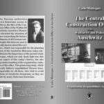 خرید و دانلود نسخه کامل کتاب The Central Construction Office of the Waffen-SS and Police Auschwitz: Organization, Responsibilities, Activities