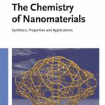خرید و دانلود نسخه کامل کتاب The Chemistry of Nanomaterials: Synthesis, Properties and Applications