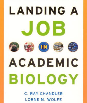 خرید و دانلود نسخه کامل کتاب The Chicago Guide to Landing a Job in Academic Biology (Chicago Guides to Academic Life)