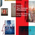 خرید و دانلود نسخه کامل کتاب The Chinese Photobook: From the 1900s to the Present