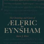 خرید و دانلود نسخه کامل کتاب The Chronology and Canon of Ælfric of Eynsham