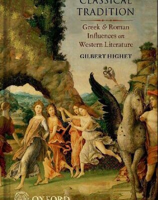خرید و دانلود نسخه کامل کتاب The Classical Tradition: Greek and Roman Influences on Western Literature
