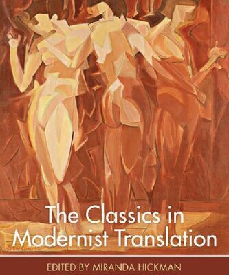 خرید و دانلود نسخه کامل کتاب The Classics in Modernist Translation