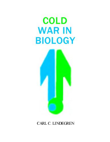 خرید و دانلود نسخه کامل کتاب The Cold War in Biology_68e6eb8ce43e8.jpeg خرید و دانلود نسخه کامل کتاب The Cold War in Biology