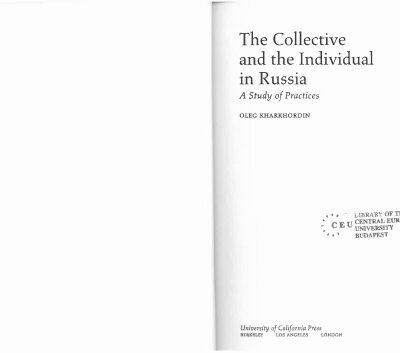 خرید و دانلود نسخه کامل کتاب The Collective and the Individual in Russia: A Study of Practices (Studies on the History of Society and Culture)