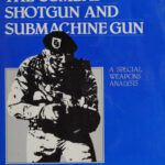 خرید و دانلود نسخه کامل کتاب The Combat Shotgun and Submachine Gun: A Special Weapons Analysis
