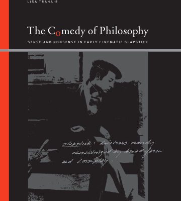 خرید و دانلود نسخه کامل کتاب The Comedy of Philosophy: Sense and Nonsense in Early Cinematic Slapstick