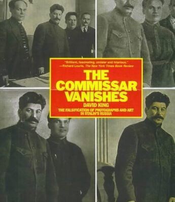 خرید و دانلود نسخه کامل کتاب The Commissar Vanishes: The Falsification of Photographs and Art in Stalin’s Russia