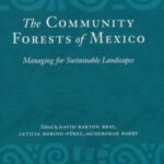خرید و دانلود نسخه کامل کتاب The Community Forests of Mexico: Managing for Sustainable Landscapes
