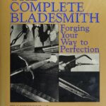خرید و دانلود نسخه کامل کتاب The Complete Bladesmith: Forging Your Way to Perfection