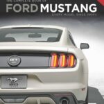 خرید و دانلود نسخه کامل کتاب The Complete Book of Ford Mustang: Every Model Since 1964 ½