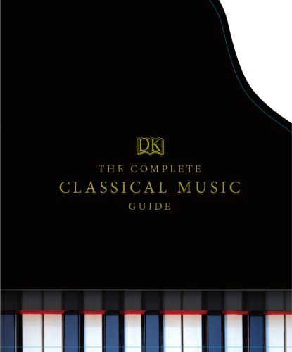 خرید و دانلود نسخه کامل کتاب The Complete Classical Music Guide_68deff88cea8a.jpeg خرید و دانلود نسخه کامل کتاب The Complete Classical Music Guide
