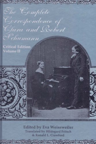 خرید و دانلود نسخه کامل کتاب The Complete Correspondence of Clara and Robert Schumann. Critical edition, vol. II_68df09d2355b9.jpeg خرید و دانلود نسخه کامل کتاب The Complete Correspondence of Clara and Robert Schumann. Critical edition, vol. II
