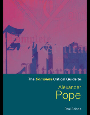 خرید و دانلود نسخه کامل کتاب The Complete Critical Guide to Alexander Pope (Complete Critical Guide to English Literature)