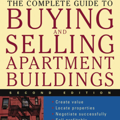 خرید و دانلود نسخه کامل کتاب The Complete Guide to Buying and Selling Apartment Buildings