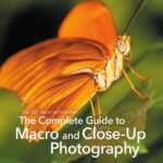 خرید و دانلود نسخه کامل کتاب The Complete Guide to Macro and Close-Up Photography