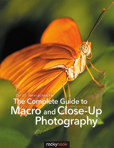 خرید و دانلود نسخه کامل کتاب The Complete Guide to Macro and Close-Up Photography_68e0576ac6be2.jpeg خرید و دانلود نسخه کامل کتاب The Complete Guide to Macro and Close-Up Photography