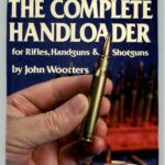 خرید و دانلود نسخه کامل کتاب The Complete Handloader for Rifles, Handguns & Shotguns