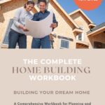 خرید و دانلود نسخه کامل کتاب The Complete Home Building Workbook: Building Your Dream Home