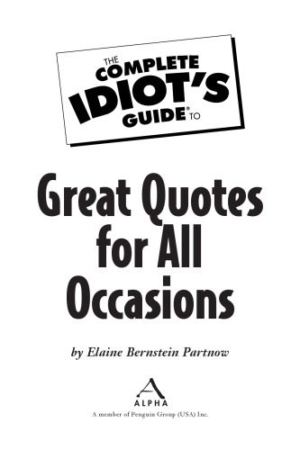 خرید و دانلود نسخه کامل کتاب The Complete Idiots Guide to Great Quotes for All Occasions_68ee0cb260e0a.jpeg خرید و دانلود نسخه کامل کتاب The Complete Idiots Guide to Great Quotes for All Occasions