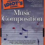 خرید و دانلود نسخه کامل کتاب The Complete Idiot’s Guide to Music Composition