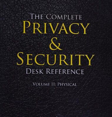 خرید و دانلود نسخه کامل کتاب The Complete Privacy & Security Desk Reference, Volume II: Physical