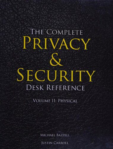 خرید و دانلود نسخه کامل کتاب The Complete Privacy & Security Desk Reference, Volume II: Physical_68f4697c34346.jpeg خرید و دانلود نسخه کامل کتاب The Complete Privacy & Security Desk Reference, Volume II: Physical