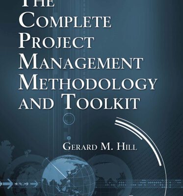 خرید و دانلود نسخه کامل کتاب The Complete Project Management Methodology and Toolkit