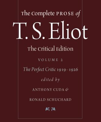 خرید و دانلود نسخه کامل کتاب The Complete Prose of T.S. Eliot – Volume 2 – The Perfect Critic, 1919-1926