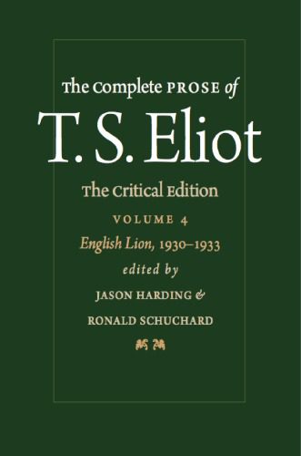 خرید و دانلود نسخه کامل کتاب The Complete Prose of T.S. Eliot – Volume 4 – English Lion, 1930-1933_68edaf4a6337c.jpeg خرید و دانلود نسخه کامل کتاب The Complete Prose of T.S. Eliot – Volume 4 – English Lion, 1930-1933