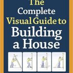 خرید و دانلود نسخه کامل کتاب The Complete Visual Guide to Building a House – Orginal Pdf