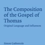 خرید و دانلود نسخه کامل کتاب The Composition of the Gospel of Thomas. Original Language and Inlfuences