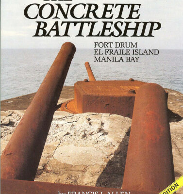 خرید و دانلود نسخه کامل کتاب The Concrete Battleship: Fort Drum, El Fraile Island, Manila Bay