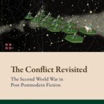خرید و دانلود نسخه کامل کتاب The Conflict Revisited; The Second World War in Post-Postmodern Fiction