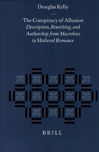 خرید و دانلود نسخه کامل کتاب The Conspiracy of Allusion: Description, Rewriting, and Authorship from Macrobius to Medieval Romance_68dfc2e888242.jpeg خرید و دانلود نسخه کامل کتاب The Conspiracy of Allusion: Description, Rewriting, and Authorship from Macrobius to Medieval Romance